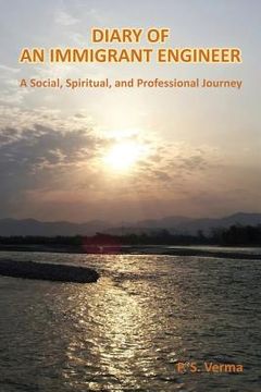 portada Diary of an Immigrant Engineer: A Social, Spiritual, and Professional Journey (in English)