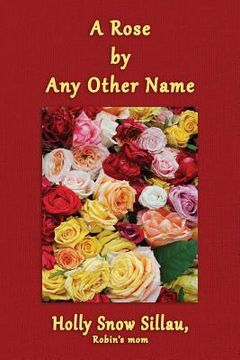 portada A Rose by Any Other Name (in English)