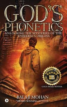portada God's Phonetics: Unlocking the Mysteries of the Universe's Origins (en Inglés)
