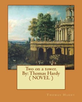 portada Two on a tower. By: Thomas Hardy ( NOVEL ) (en Inglés)