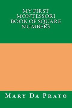 portada My First Montessori Book of Square Numbers (en Inglés)