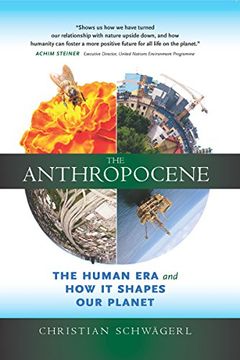 portada The Anthropocene: The Human era and how it Shapes our Planet