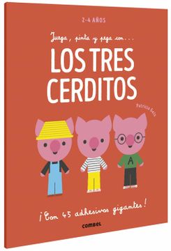 portada Juega, Pinta y Pega Con. Los Tres Cerditos (in Spanish)