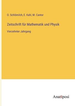 portada Zeitschrift für Mathematik und Physik: Vierzehnter Jahrgang (en Alemán)