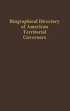 portada Biographical Directory of American Territorial Governors (en Inglés)