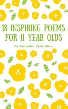 portada 18 Inspiring Poems for 11 year olds (en Inglés)