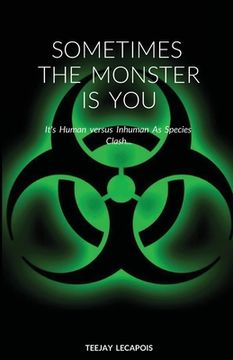 portada Sometimes The Monster Is You (en Inglés)