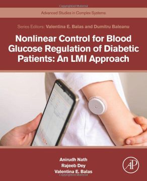 portada Nonlinear Control for Blood Glucose Regulation of Diabetic Patients: An lmi Approach: An lmi Approach (Advanced Studies in Complex Systems) (en Inglés)