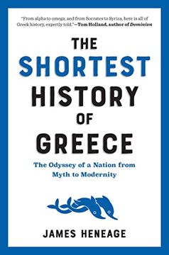 portada The Shortest History of Greece: The Odyssey of a Nation From Myth to Modernity (Shortest History Series) (en Inglés)
