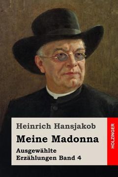 portada Meine Madonna: Ausgewählte Erzählungen Band 4 (en Alemán)