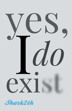 portada yes, I do exist (en Inglés)