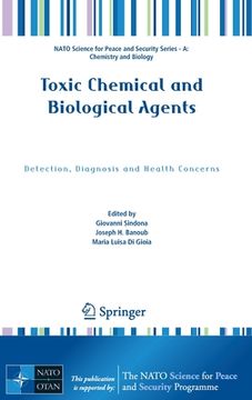 portada Toxic Chemical and Biological Agents: Detection, Diagnosis and Health Concerns 