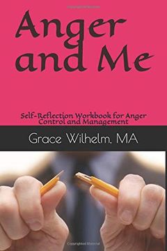 portada Anger and me: Self-Reflection Workbook for Anger Control and Management (en Inglés)
