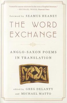 portada the word exchange: anglo-saxon poems in translation (en Inglés)