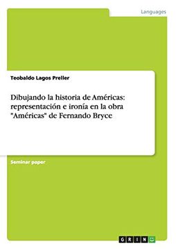 portada Dibujando la Historia de Américas: Representación e Ironía en la Obra "Américas" de Fernando Bryce