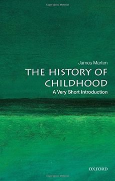 portada The History of Childhood: A Very Short Introduction (Very Short Introductions) (en Inglés)