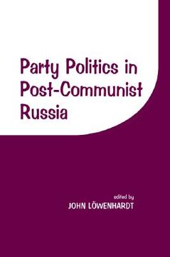 portada party politics in postcommunist russia (en Inglés)