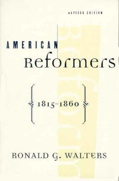 portada American Reformers, 1815-1860, Revised Edition (in English)
