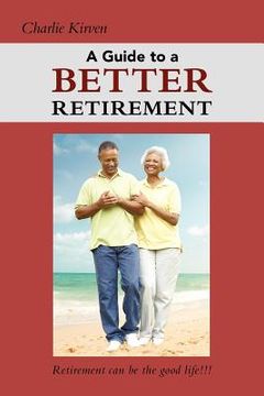 portada a guide to a better retirement (in English)