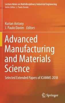 portada Advanced Manufacturing and Materials Science: Selected Extended Papers of Icamms 2018 (en Inglés)