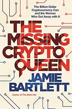 portada The Missing Cryptoqueen: The Billion Dollar Cryptocurrency con and the Woman who got Away With it (en Inglés)