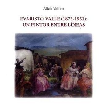 portada Evaristo Valle (1873-1951). Un pintor entre líneas