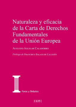 portada Naturaleza y Eficacia de la Carta de Derechos Fundamentales (in Spanish)