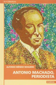portada Antonio Machado, periodista (NT lengua y literatura)