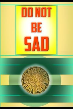 portada Do Not Be Sad (en Inglés)