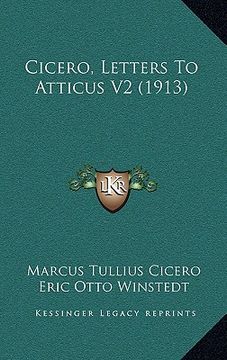 portada cicero, letters to atticus v2 (1913) (in English)