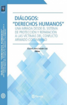 portada Dialogos Derechos Humanos una Mirada Desde el Sistema de Proteccion y Reparacion a las Victimas del Conflicto Armado Colombiano