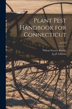 portada Plant Pest Handbook for Connecticut; no.344 (en Inglés)