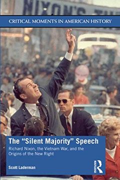 portada The "Silent Majority" Speech (Critical Moments in American History) (en Inglés)