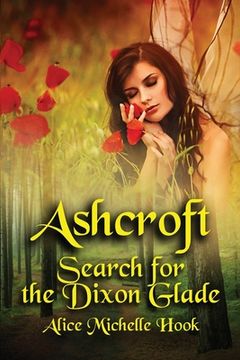 portada Ashcroft: Search for the Dixon Glade (en Inglés)