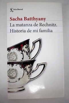 portada La matanza de Rechnitz: historia de mi familia