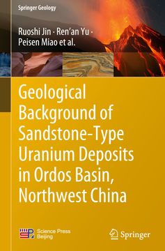 portada Geological Background of Sandstone-Type Uranium Deposits in Ordos Basin, Northwest China (en Inglés)