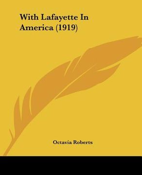 portada with lafayette in america (1919) (en Inglés)
