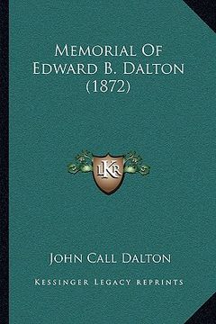 portada memorial of edward b. dalton (1872) (en Inglés)