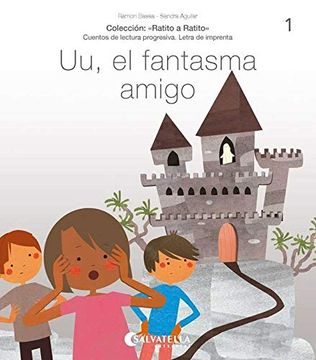 portada Uu, el Fantasma Amigo: (A. E. I. O. U. Y): 1 (Ratito a Ratito-Imprenta) (in Spanish)