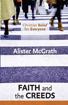 portada Christian Belief for Everyone: Faith and the Creeds (in English)
