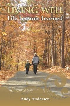 portada living well life lessons learned (en Inglés)