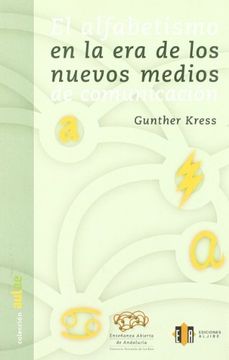 portada El Alfabetismo en la era de los Nuevos Medios de Comunicación (in Spanish)