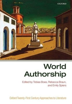 portada World Authorship (Oxford Twenty-First Century Approaches to Literature) (en Inglés)