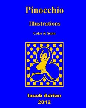 portada Pinocchio Illustrations Color & Sepia (en Inglés)