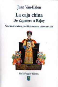 portada La Caja China. De Zapatero A Rajoy (Narrativa (sial))