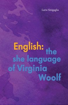 portada English: the she language of Virginia Woolf (en Inglés)