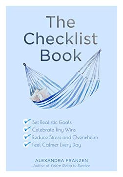 portada The Checklist Book: Set Realistic Goals, Celebrate Tiny Wins, Reduce Stress and Overwhelm, and Feel Calmer Every day (in English)