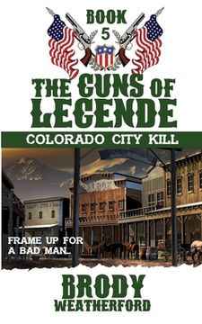 Colorado City Kill (en Inglés)