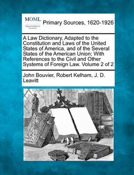 portada a law dictionary, adapted to the constitution and laws of the united states of america, and of the several states of the american union; with refere (en Inglés)