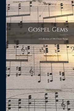 portada Gospel Gems: a Collection of 106 Choice Songs (en Inglés)
